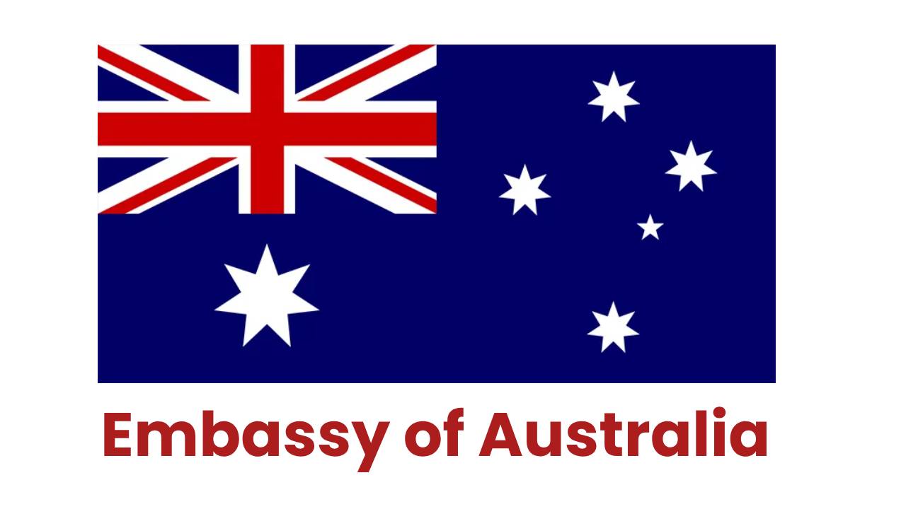 Australia Embassy Recruitment ( December 2023): 8 Open Jobs/Vacancies